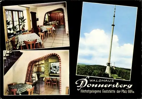 Ak Dannenfels am Donnersberg Pfalz, Waldhaus Donnersberg, Inh. Familie Hinterberger