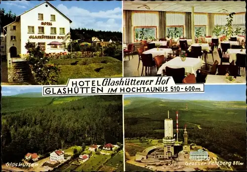 Ak Glashütten im Taunus Hessen, Hotel Glashüttener Hof, Ort, Grosser Feldberg