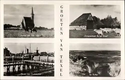 Ak Texel Nordholland Niederlande, Kerkje Den Hoorn, Schapenboet bij de waal, Haven Oudeschild