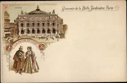 Litho Paris IX., Souvenir de la Belle Jardiniere, Opera, la Mode en 1815
