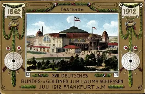 Passepartout Ak Frankfurt am Main, XVII Deutsches Bundesschießen 1912, Festhalle