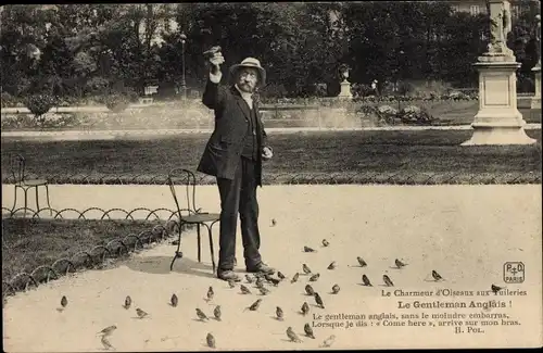 Ak Paris Frankreich, Charmeur d'Oiseaux aux Tuileries, Gentleman Anglais