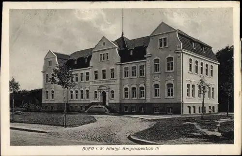 Ak Buer Gelsenkirchen im Ruhrgebiet, Königl. Berginspektion III