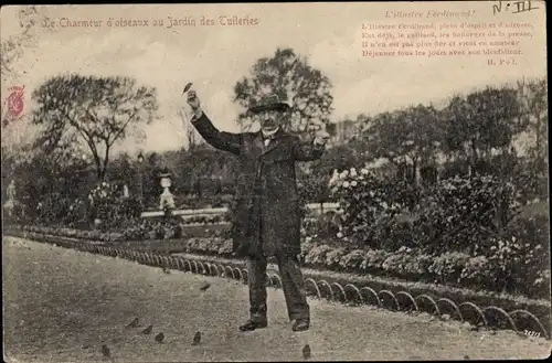 Ak Paris Frankreich, Charmeur d'Oiseaux aux Tuileries, Jardin des Tuileries