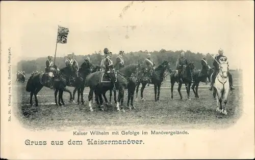 Ak Kaiser Wilhelm II. mit Gefolge im Manövergelände, Kaisermanöver