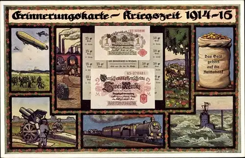 Ak Erinnerungskarte Kriegszeit 1914 1915, Zeppelin, Deutsches U Boot, Darlehenskassenschein