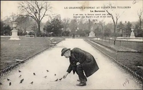 Ak Paris Frankreich, Charmeur d'Oiseaux aux Tuileries, Jardin des Tuileries, La Baronne