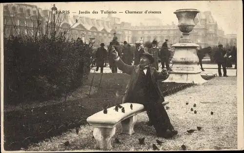 Ak Paris Frankreich, Charmeur d'Oiseaux aux Tuileries,  Jardin des Tuileries