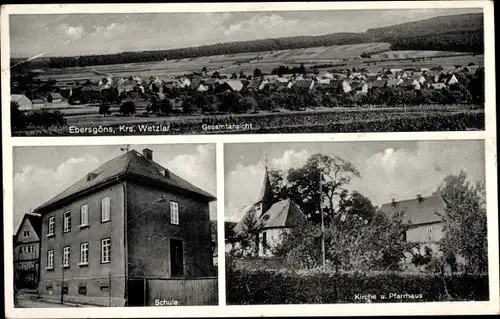 Ak Ebersgöns Butzbach im Taunus Hessen, Kirche, Pfarrhaus, Schule, Totalansicht