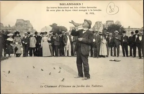 Ak Paris Frankreich, Le Charmeur d'Oiseaux aux Tuileries, Jardin des Tuileries, Balandard