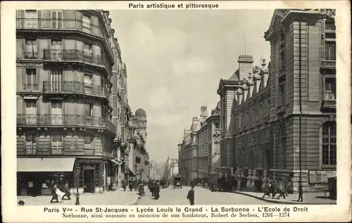 Ak Paris V, Rue St Jacques, Lycée Louis le Grand, la Sorbonne, l'École de Droit