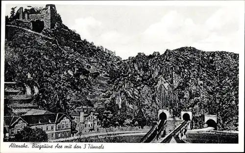 Ak Altenahr im Ahrtal, Burgruine Are, Drei Tunnel