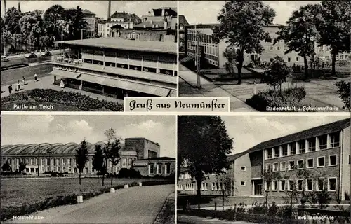 Ak Neumünster Schleswig Holstein, Teich, Badeanstalt u. Schwimmhalle, Textilfachschule, Holstenhalle