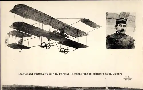 Ak Lieutnant Fequant sur H. Farman designe par le Ministre de la Guerre, Flugpionier