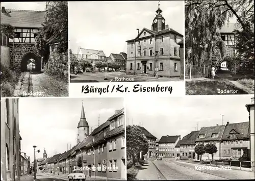 Ak Bürgel in Thüringen, Badertor, Rathaus, Karl Marx Platz, Eisenberger Straße