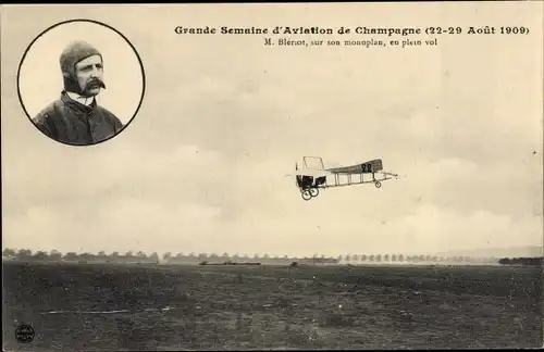 Ak Grande Semaine d'Aviation de Champagne 1909, M. Bleriot, sur son monoplan, Flugpionier