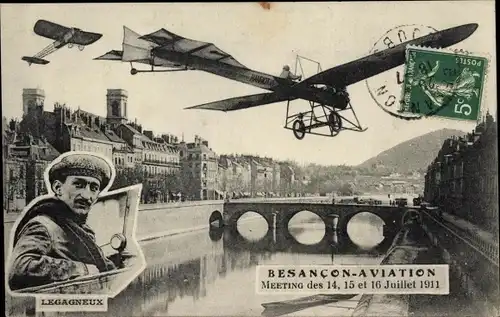 Ak Besançon Doubs, Aviation, Meeting 1911, Pilot Legagneux, Fluggeräte