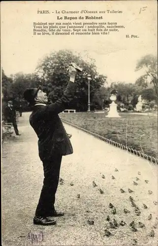 Ak Paris, Le Charmeur d'Oiseaux aux Tuileries, Le Repas de Robinet