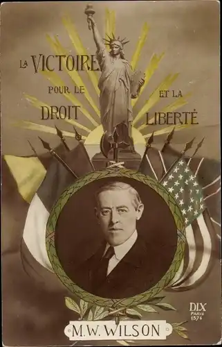 Passepartout Ak Woodrow Wilson, 28. Präsident der Vereinigten Staaten, Statue of Liberty, USA