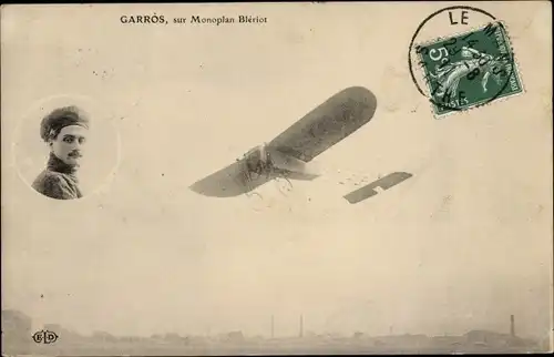 Ak Garros sur Monoplan Bleriot, Pilot, Flugzeug