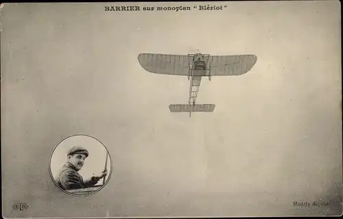 Ak Barrier sur monoplan Bleriot, Flugzeug, Pilot