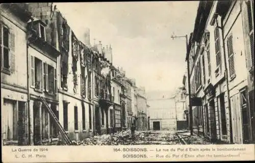 Ak Soissons Aisne, la rue du Pot d'Etain après le Bombardement, Ruinen, I. WK