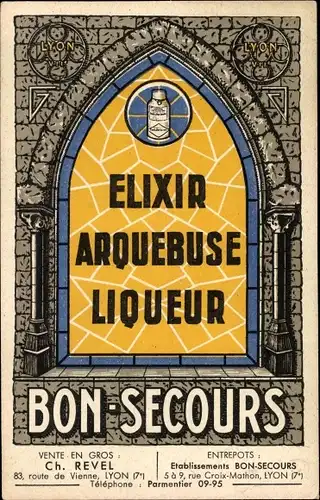 Künstler Ak Elixir Arquebuse Liqueur, Bon Secours, Reklame, Ch. Revel, Lyon