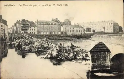 Ak Mézières Ardennes, Pont de Pierre, sauté le 25 août 1914