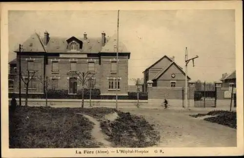 Ak La Fère Aisne, L'Hôpital Hospice