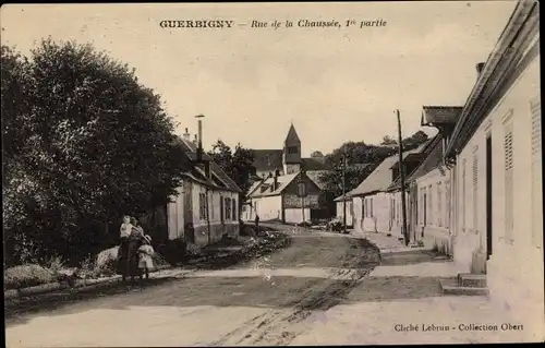 Ak Guerbigny Somme, Rue de la Chaussee