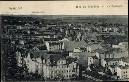 Ak Grudziądz Graudenz Westpreußen, Blick auf den Ort, Kaserne