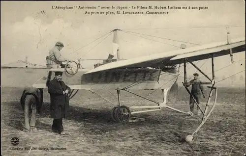 Ak L'Aeroplane Antoinette avant le depart, le Pilote M. Hubert Latham, Constructeur M. Levavasseur