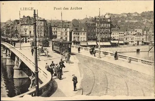 Ak Liège Lüttich Wallonien, Pont des Arches, tramways