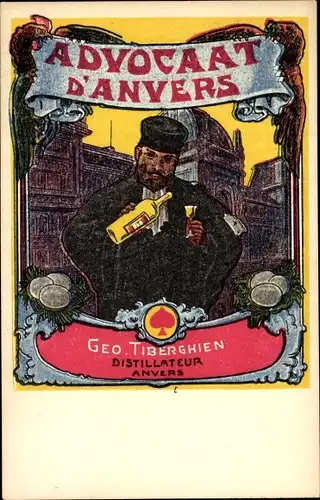 Ak Advocaat d'Anvers, Geo. Tiberghien, Distillateur Anvers, Eierlikör, Reklame