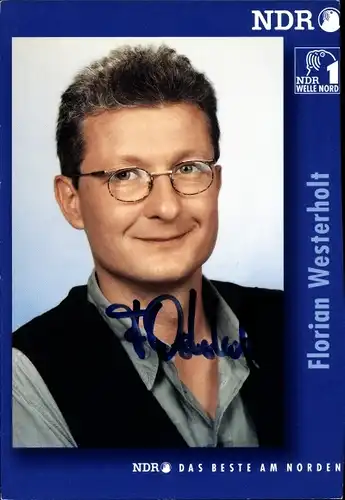 Ak Moderator Florian Westerholt, Portrait, Autogramm, NDR