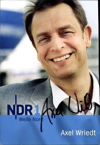 Ak Moderator Axel Wriedt, Portrait, Autogramm, NDR