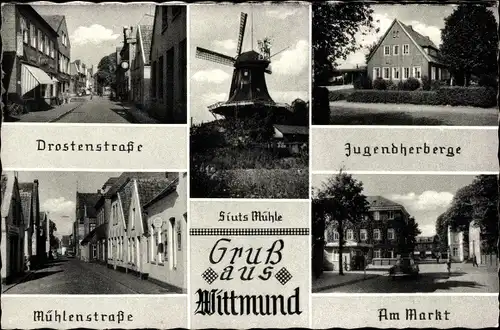 Ak Wittmund in Ostfriesland, Drostenstraße, Siuts Windmühle, Jugendherberge, Mühlenstraße, Markt