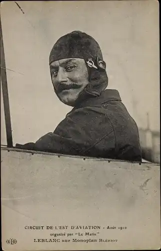 Ak Circuit de l'Est d'Aviation 1910, Leblanc sur Monplan Bleriot, Flugpionier im Flugzeug