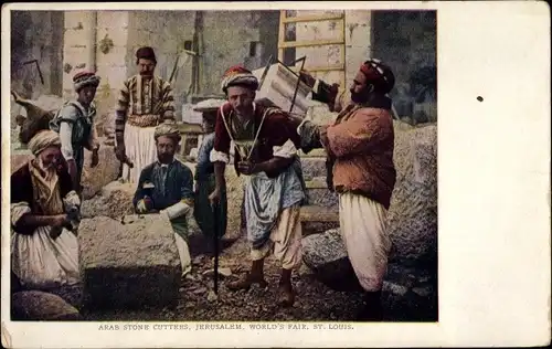 Ak Jerusalem Israel, Arab stone cutters, St. Louis, World's Fair, Steinmetze