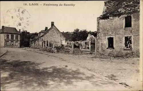 Ak Laon Aisne, Faubourg de Semilly, zerstörte Gebäude, 1. WK