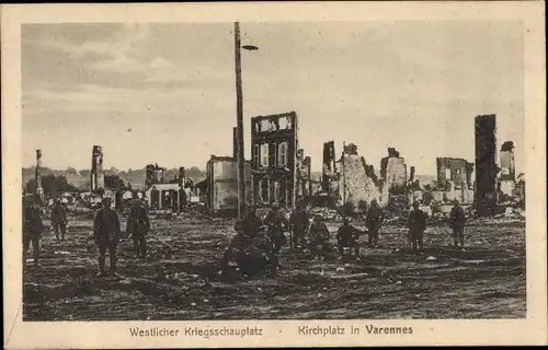 Ak Varennes en Argonne Meuse, Westlicher Kriegsschauplatz, Kirchplatz, Kriegszerstörungen, I WK