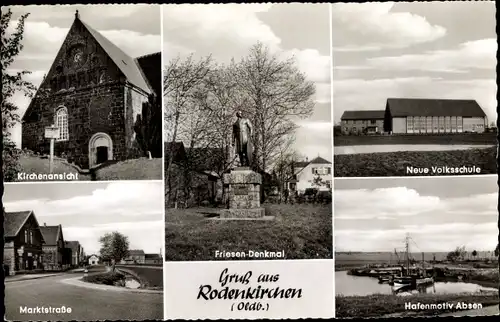 Ak Rodenkirchen in Oldenburg Stadland, Kirche Marktstraße, Friesendenkmal, Volksschule, Hafen Absen