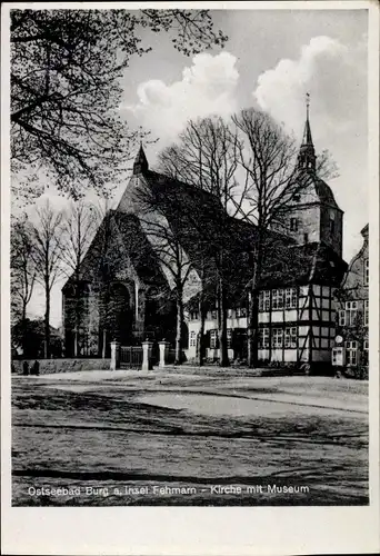 Ak Burg auf der Insel Fehmarn, Kirche, Museum
