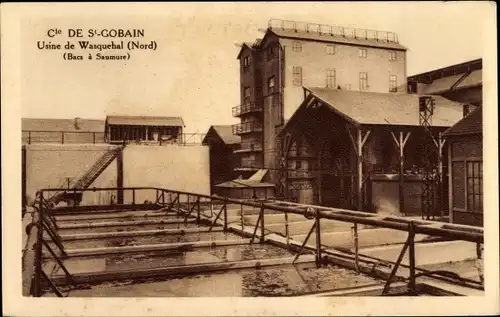 Ak Wasquehal Nord, Usine Compagnie de St. Gobain, Bacs à Saumure
