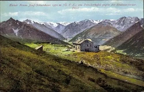 Ak Innsbruck Tirol, Patscherkofel, Kaiser Franz Josef Schutzhaus, Stubaierferner