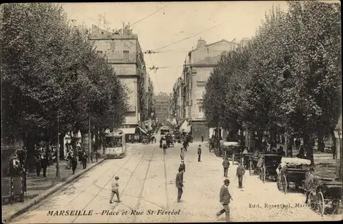 Ak Marseille Bouches du Rhône, Place et Rue St. Ferreol, tramway