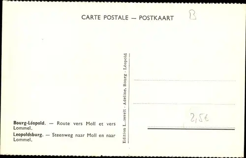 Ak Bourg Leopold Leopoldsburg Flandern Limburg, Route vers Moli et vers Lommel