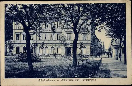 Ak Wilhelmshaven in Niedersachsen, Wallstraße und Marktstraße