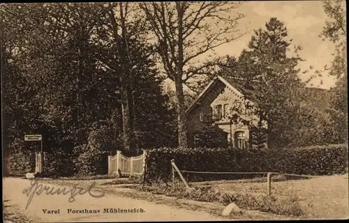 Ak Varel in Oldenburg Jadebusen, Forsthaus Mühlenteich