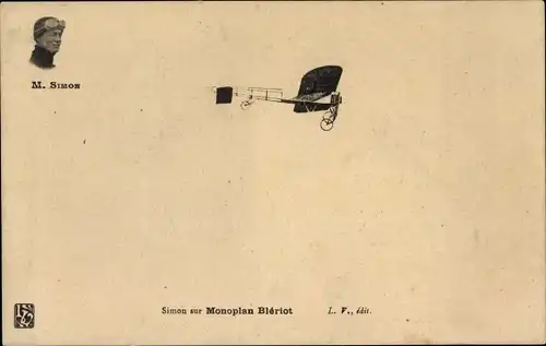 Ak Simon sur Monoplan Bleriot, Pilot, Flugzeug